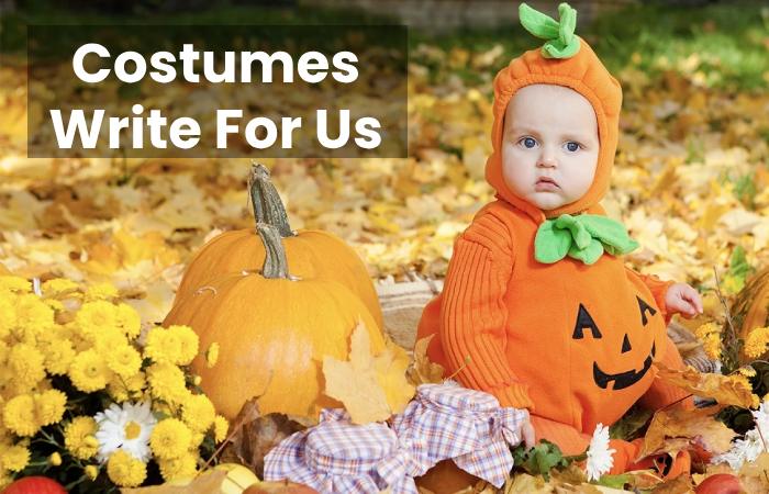 Costumes Write For Us