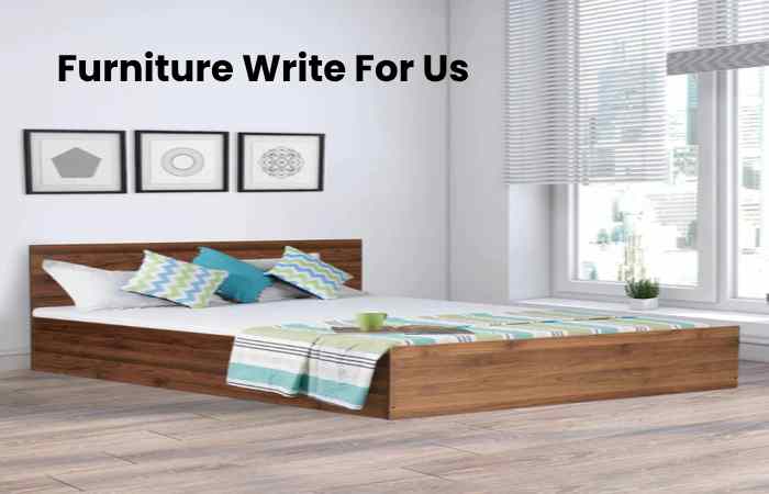 Furniture Write For Us