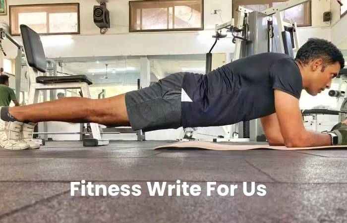 Fitness Write For Us